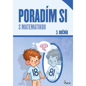 Poradím si s matematikou 3. ročník - Mgr. Jana Kuchárová