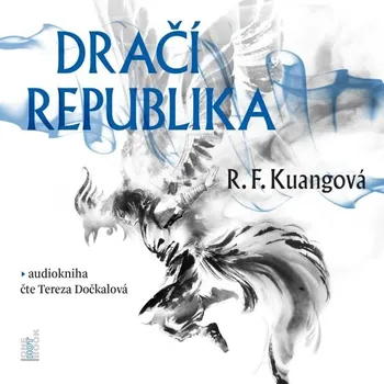 Dračí republika - R. F. Kuangová - audiokniha