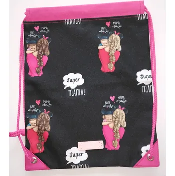 Sportovní vak Stahovací vak na záda SUPER MÁMA