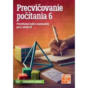 Bystrá hlava Precvičovanie počítania 6 PZ nov.vyd. - kolektív autorov.