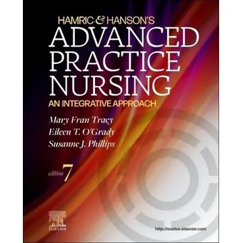 Hamric & Hanson's Advanced Practice Nursing - Tracy, Mary Fran (Associate Professor, Assistant Dean for the PhD Program and Director of Graduate Studies, School of Nursing, University of Minnesota a Nurse Scientist, University of Minnesota Medical Center,