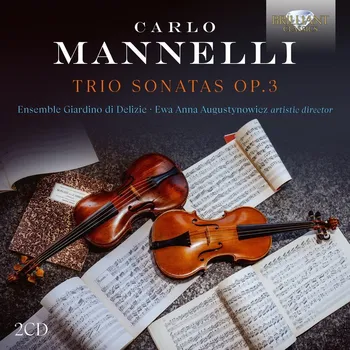 Zahraniční hudba Mannelli: Trio Sonatas Op.3 (2CD) (Ensemble Giardino di Delizie, Ewa Anna Augustynowicz)