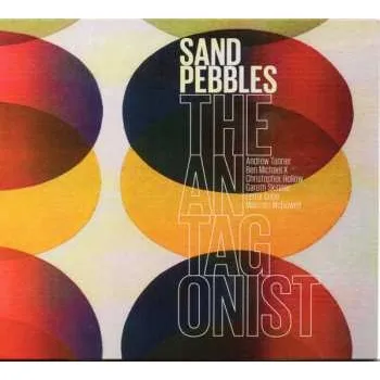 Zahraniční hudba CD The Sand Pebbles: The Antagonist 2023