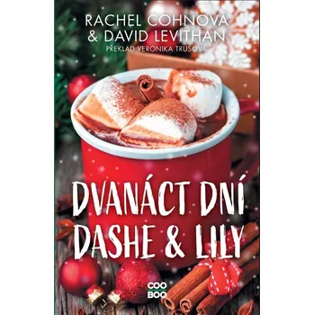 Kniha Dvanáct dní Dashe & Lily - David Levithan (E-Kniha)