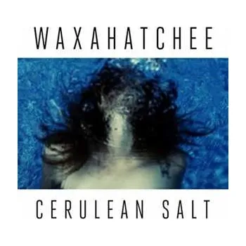 Zahraniční hudba CD Waxahatchee: Cerulean Salt DIGI 2020 Digipack