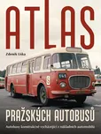 Atlas pražských autobusů - Zdeněk Liška…