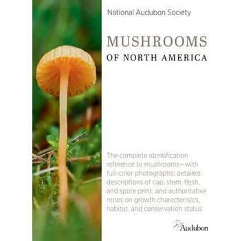 Cestování National Audubon Society Mushrooms of North America - Society, National Audubon Society National Audubon