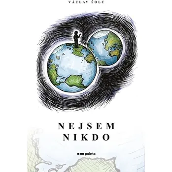 Nejsem Nikdo - Václav Šolc