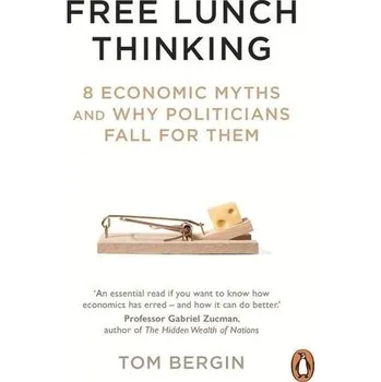 Učebnice Free Lunch Thinking - Bergin, Tom [EN] (2022, Měkká, Cornerstone)