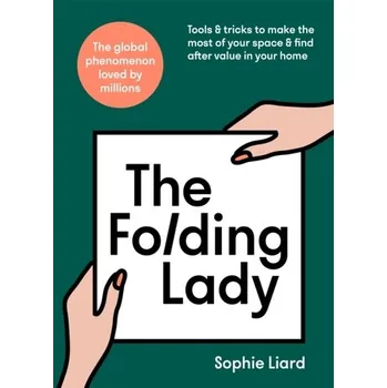 Osobní rozvoj The Folding Lady - Liard, Sophie