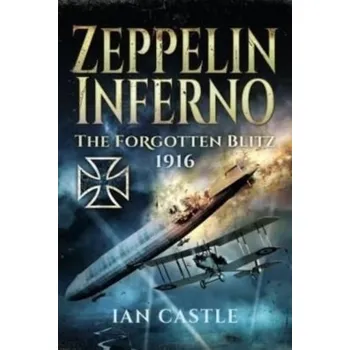 Zeppelin Inferno - Ian Castle