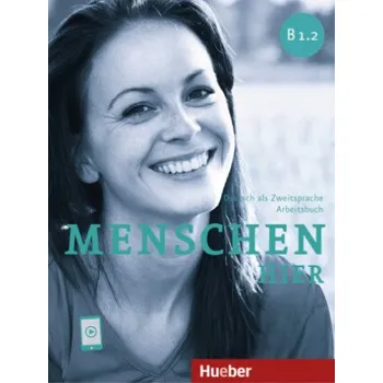 Německý jazyk Menschen hier B1.2. Arbeitsbuch mit Audios online – Sabine Glas-Peters,Elke Koch,Angela Pude (DE)