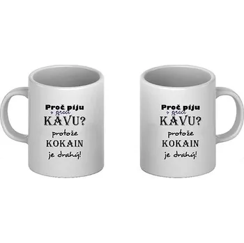 Banalita Hrnek s nápisem Proč piju v práci kávu 330 ml