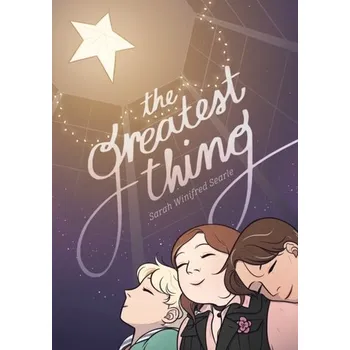 The Greatest Thing - Searle, Sarah Winifred