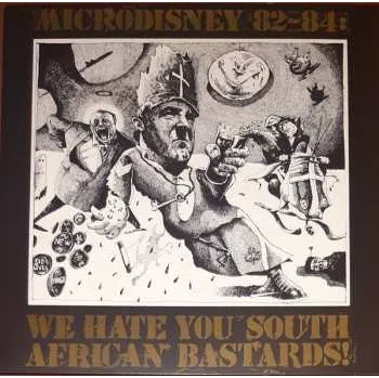 Zahraniční hudba LP Microdisney: 82-84: We Hate You South African Bastards! CLR 2023 Clear Coloured Vinyl