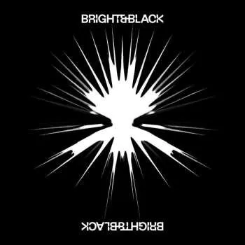 Zahraniční hudba 2LP Bright & Black: The Album 2024