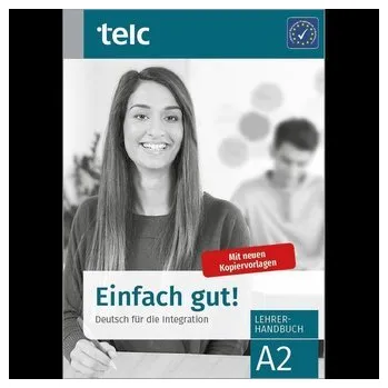 Německý jazyk Einfach gut! Deutsch für die Integration A2 Lehrerhandbuch - Hoff-Nabhani, Gabriele