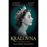 Královna - Matthew Dennison (2023,…