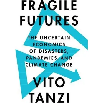Učebnice Fragile Futures - Tanzi, Vito