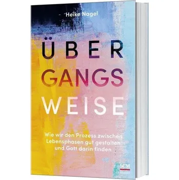 Osobní rozvoj Übergangsweise - Nagel, Heike