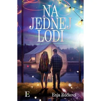 Kniha Na jednej lodi - Enja Rúčková (E-Kniha)