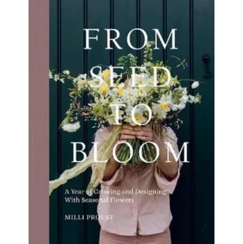 From Seed to Bloom - Proust, Milli