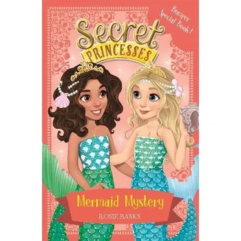 Cizojazyčná kniha Secret Princesses: Mermaid Mystery - Banks, Rosie