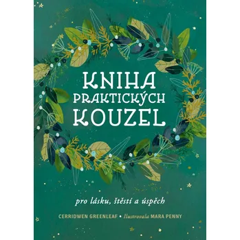 Kniha praktických kouzel - Cerridwen…