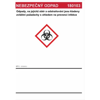 Nebezpečný odpad 180103 Odpady, na jejichž sběr.... samolepící PVC fólie A6 (148 x 105 mm)