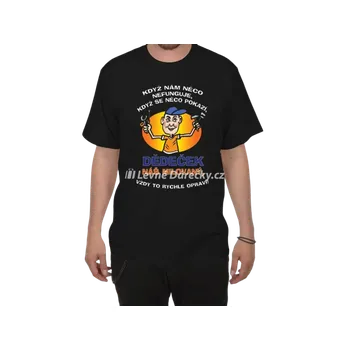 Pánské tričko Tričko Když nám něco nefunguje - děda Barva: Černá, XXXL