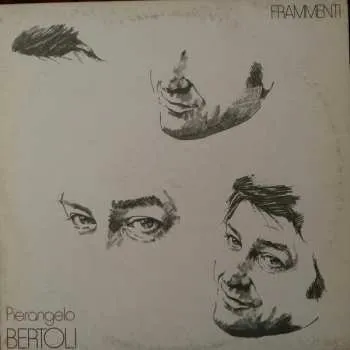 Zahraniční hudba LP Pierangelo Bertoli: Frammenti LTD 2023 Limited Edition Vinyl