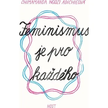 Kniha Feminismus je pro každého - Chimamanda Ngozi Adichie (E-Kniha)