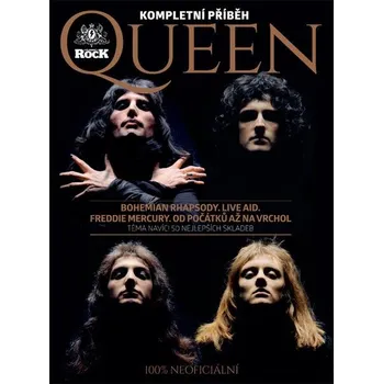 Queen - Kompletní příběh, 2. vydání -…