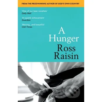 A Hunger - Ross Raisin Vintage