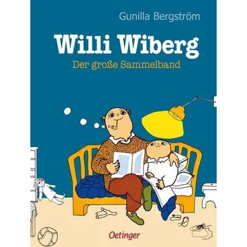 První čtění Willi Wiberg. Der große Sammelband - Bergström, Gunilla