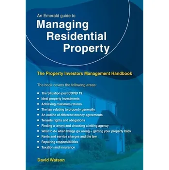 The Property Investors Management Handbook - Managing Residentia L Property - Watson, David