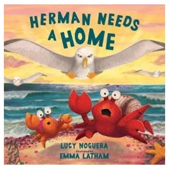 Herman Needs A Home - Noguera, Lucy