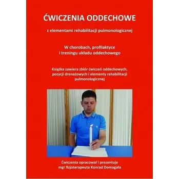 Ćwiczenia oddechowe - Konrad Domagała