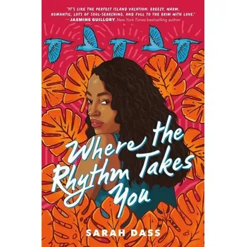 Where the Rhythm Takes You - Dass, Sarah [EN] (2022, Brožovaná, Harper Collins Publ. USA)