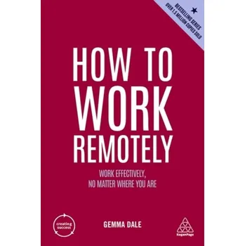 How to Work Remotely - Dale, Gemma