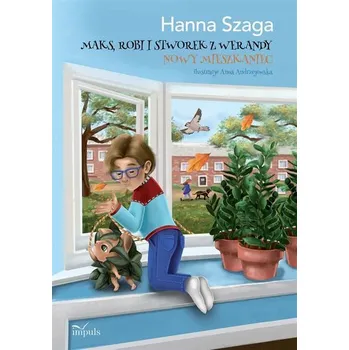 Pohádka Maks, Robi i Stworek z werandy. Nowy mieszkaniec - Szaga Hanna