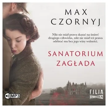 Sanatorium Zagłada audiobook - MAX CZORNYJ