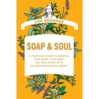Cizojazyčná kniha Soap & Soul - Bronner, Lisa