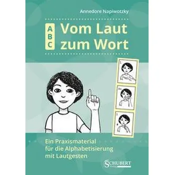 Německý jazyk ABC. Vom Laut zum Wort - Napiwotzky, Annedore