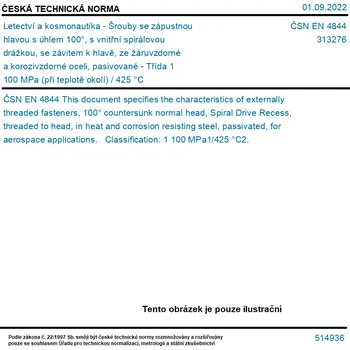 Šroub ČSN EN 4844 - Letectví a kosmonautika - Šrouby se zápustnou hlavou s úhlem 100°, s vnitřní spirálovou drážkou, se závitem k hlavě, ze žáruvzdorné a korozivzdorné oceli, pasivované - Třída 1 100 MPa (při teplotě okolí) / 425 °C - Tisk