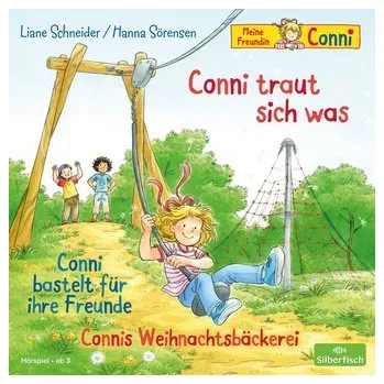 První čtění Conni traut sich was / Conni bastelt für ihre Freunde / Connis Weihnachtsbäckerei (Meine Freundin Conni - ab 3) - Schneider Liane
