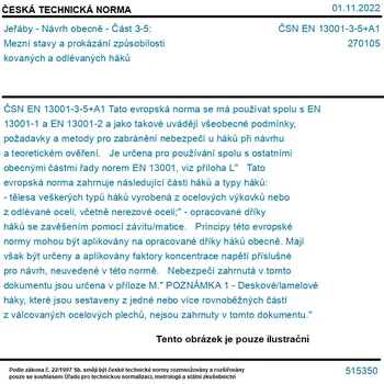 ČSN EN 13001-3-5+A1 - Jeřáby - Návrh obecně - Část 3-5: Mezní stavy a prokázání způsobilosti kovaných a odlévaných háků - Tisk
