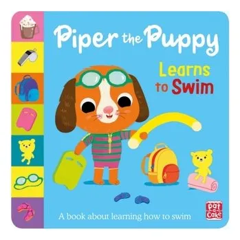 První čtění First Experiences: Piper the Puppy Learns to Swim - Pat-a-Cake