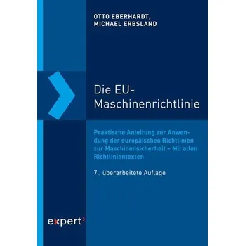 Die EU-Maschinenrichtlinie - Eberhardt, Otto [DE] (2022, Firma, Expert-Verlag GmbH)