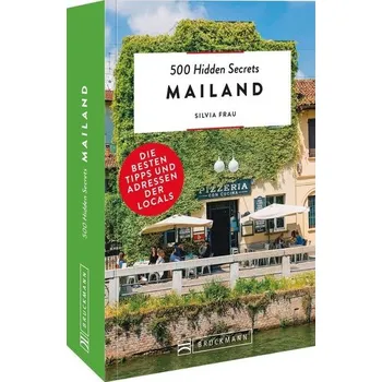 Cestování 500 Hidden Secrets Mailand - Frau, Silvia
